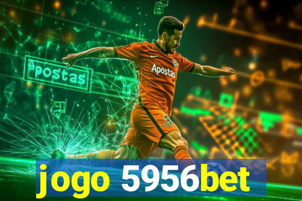 jogo 5956bet